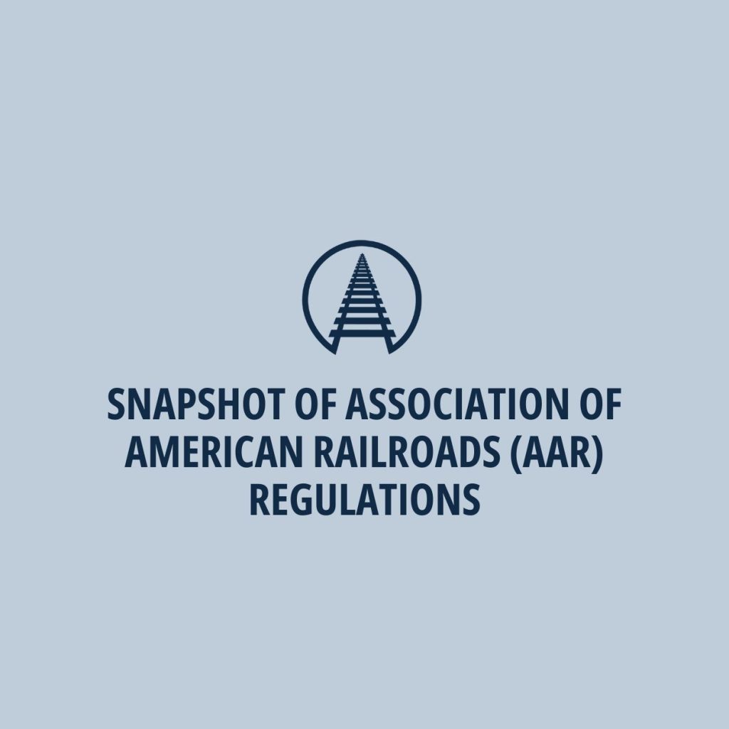 Panorama de la Association of American Railroads (AAR) y su normativa 2024.